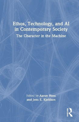 Ethos, Technology, and AI in Contemporary Society