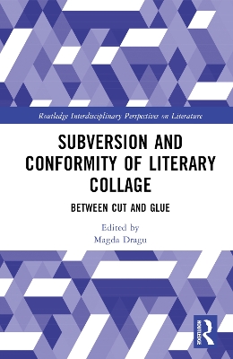 Subversion and Conformity of Literary Collage
