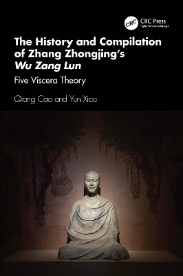 The History and Compilation of Zhang Zhongjing's Wu Zang Lun