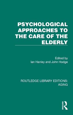 Psychological Approaches to the Care of the Elderly