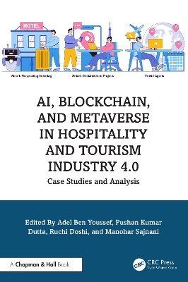 AI, Blockchain, and Metaverse in Hospitality and Tourism Industry 4.0