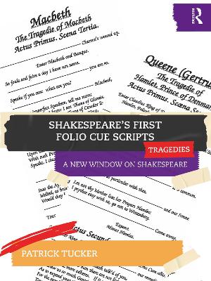 Shakespeare's First Folio Cue Scripts - Tragedies