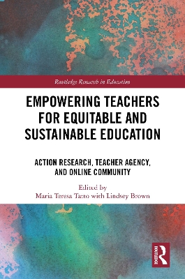 Empowering Teachers for Equitable and Sustainable Education