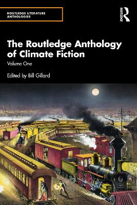 The Routledge Anthology of Climate Fiction