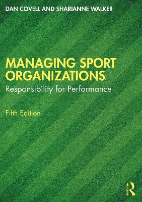 Managing Sport Organizations
