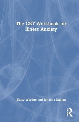 CBT Workbook for Illness Anxiety