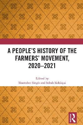 A People's History of the Farmers' Movement, 2020-2021