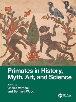 Primates in History, Myth, Art, and Science