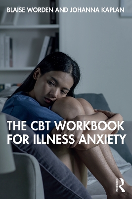 CBT Workbook for Illness Anxiety