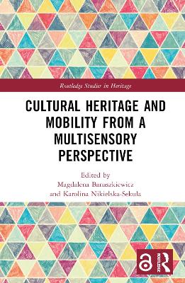 Cultural Heritage and Mobility from a Multisensory Perspective