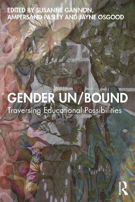 Gender Un/Bound