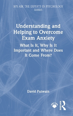 Understanding and Helping to Overcome Exam Anxiety