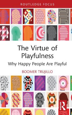 The Virtue of Playfulness