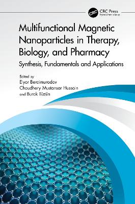 Multifunctional Magnetic Nanoparticles in Therapy, Biology, and Pharmacy