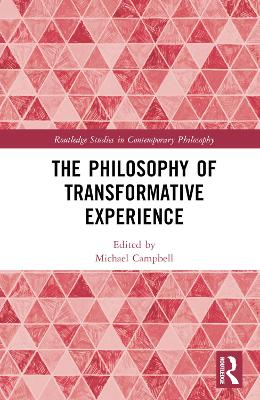 Philosophy of Transformative Experience