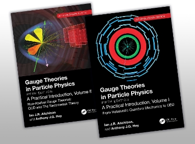 Gauge Theories in Particle Physics 40th Anniversary Edition