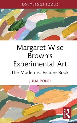 Margaret Wise Brown's Experimental Art