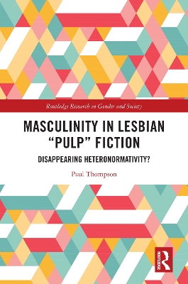 Masculinity in Lesbian "Pulp" Fiction
