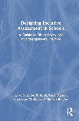 Designing Inclusive Assessment in Schools