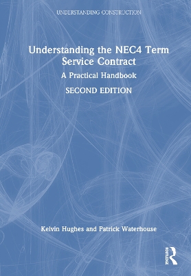 Understanding the NEC4 Term Service Contract