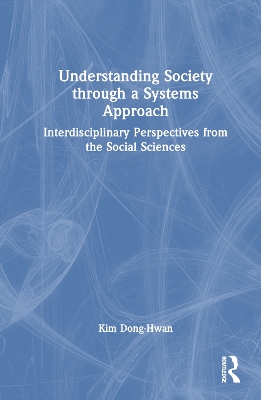 Understanding Society through a Systems Approach