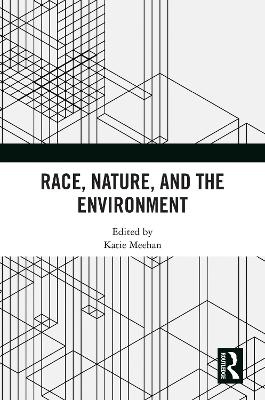 Race, Nature, and the Environment