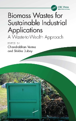 Biomass Wastes for Sustainable Industrial Applications