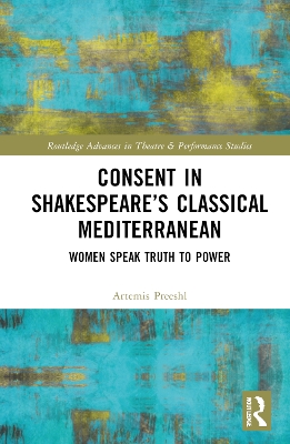 Consent in Shakespeare's Classical Mediterranean