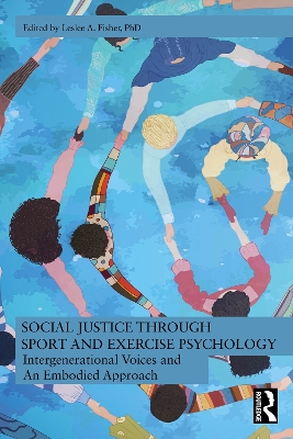 Social Justice through Sport and Exercise Psychology