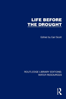 Life Before the Drought