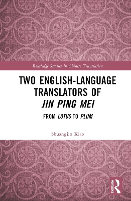 Two English-Language Translators of Jin Ping Mei