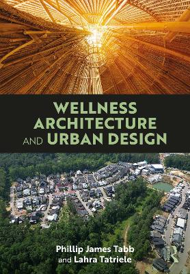 Wellness Architecture and Urban Design