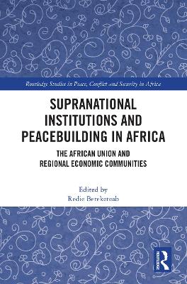 Supranational Institutions and Peacebuilding in Africa