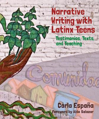 Narrative Writing with Latinx Teens