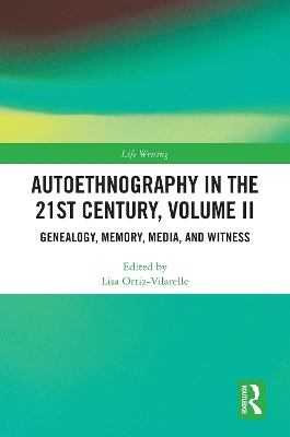 Autoethnography in the 21st Century, Volume II