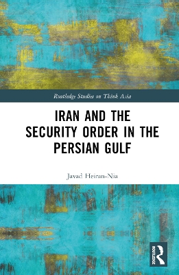 Iran and the Security Order in the Persian Gulf