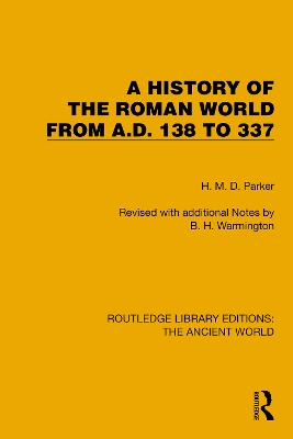 History of the Roman World from A.D. 138 to 337