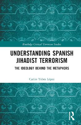 Understanding Spanish Jihadist Terrorism