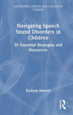 Navigating Speech Sound Disorders in Children