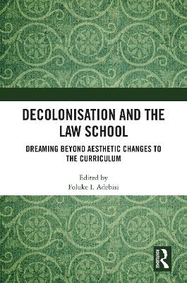Decolonisation and the Law School