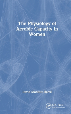 Physiology of Aerobic Capacity in Women