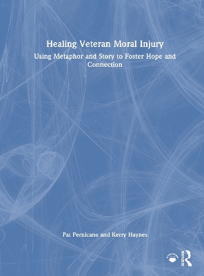 Healing Veteran Moral Injury