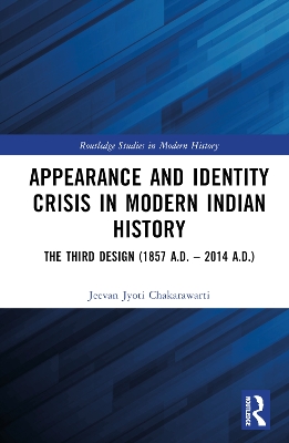 Appearance and Identity Crisis in Modern Indian History