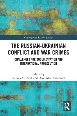 The Russian-Ukrainian Conflict and War Crimes