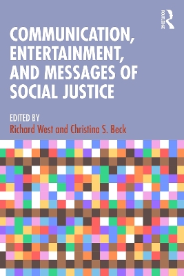 Communication, Entertainment, and Messages of Social Justice