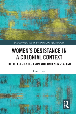 Women's Desistance in a Colonial Context