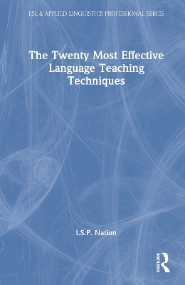 The Twenty Most Effective Language Teaching Techniques