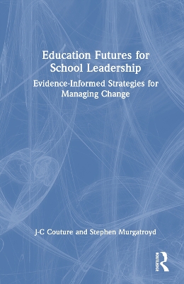 Education Futures for School Leadership