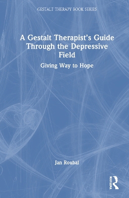 Gestalt Therapist's Guide Through the Depressive Field