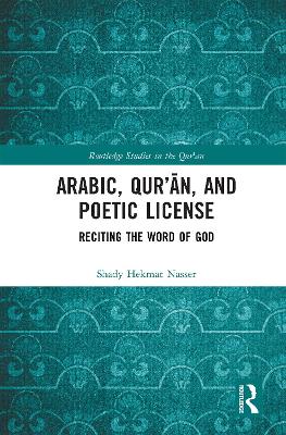 Arabic, Qur?an, and Poetic License